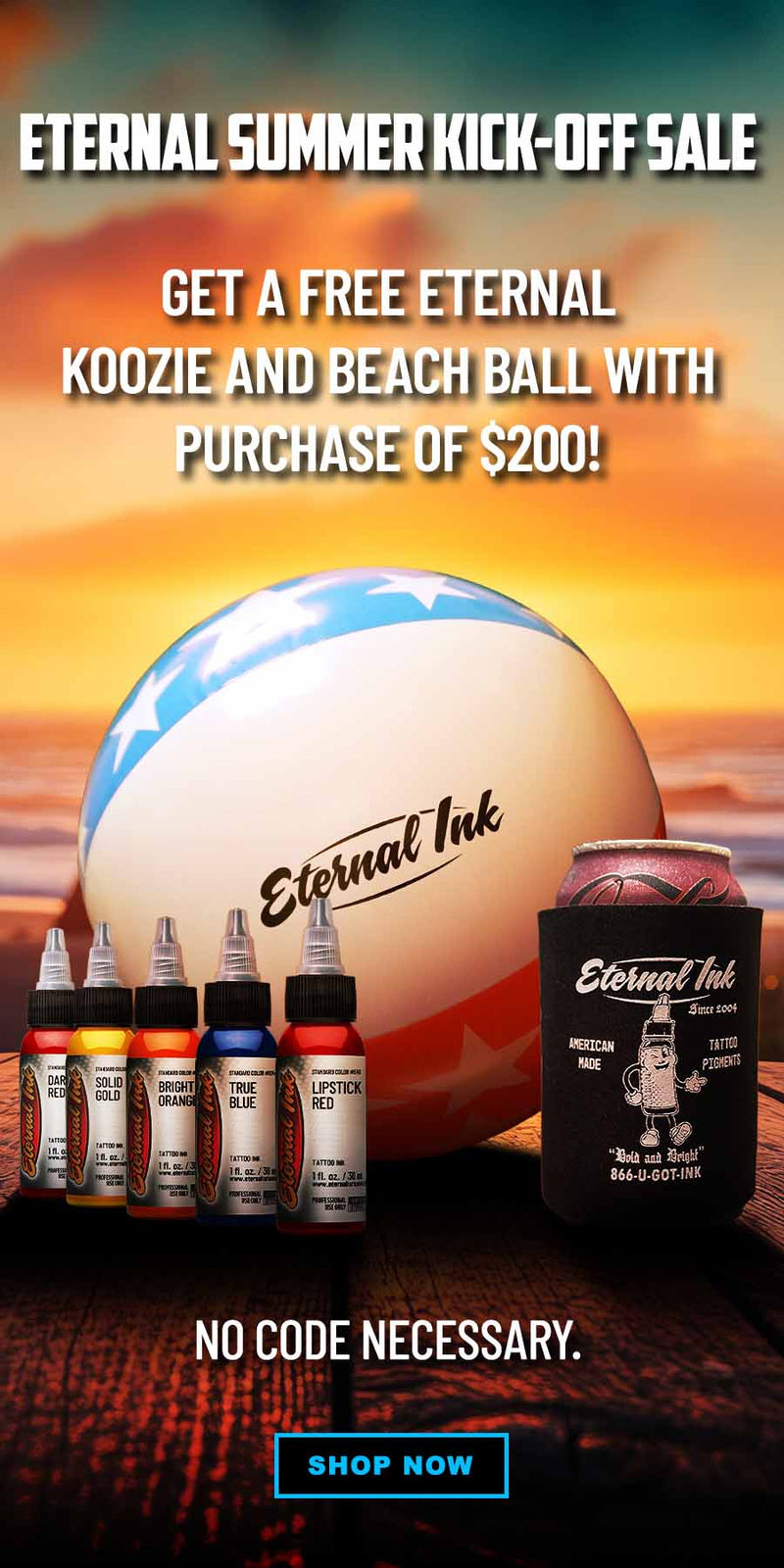 Promotional advertisement for Eternal Ink with beach ball, bottles, and Koozie offer against sunset background