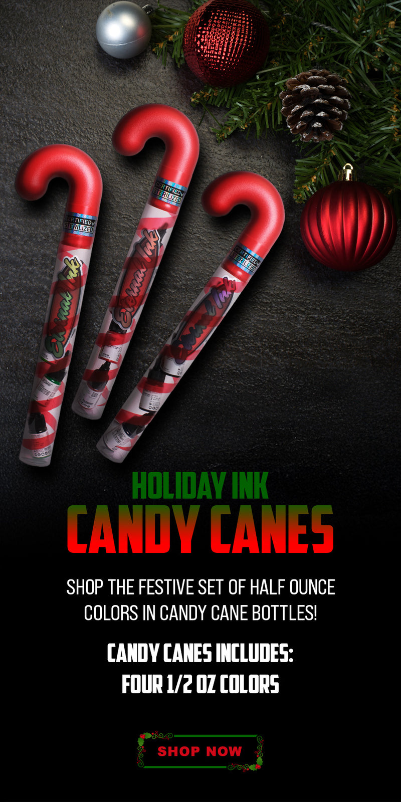 Three red Eternal Ink candy canes with festive designs on a dark surface with Christmas decorations.