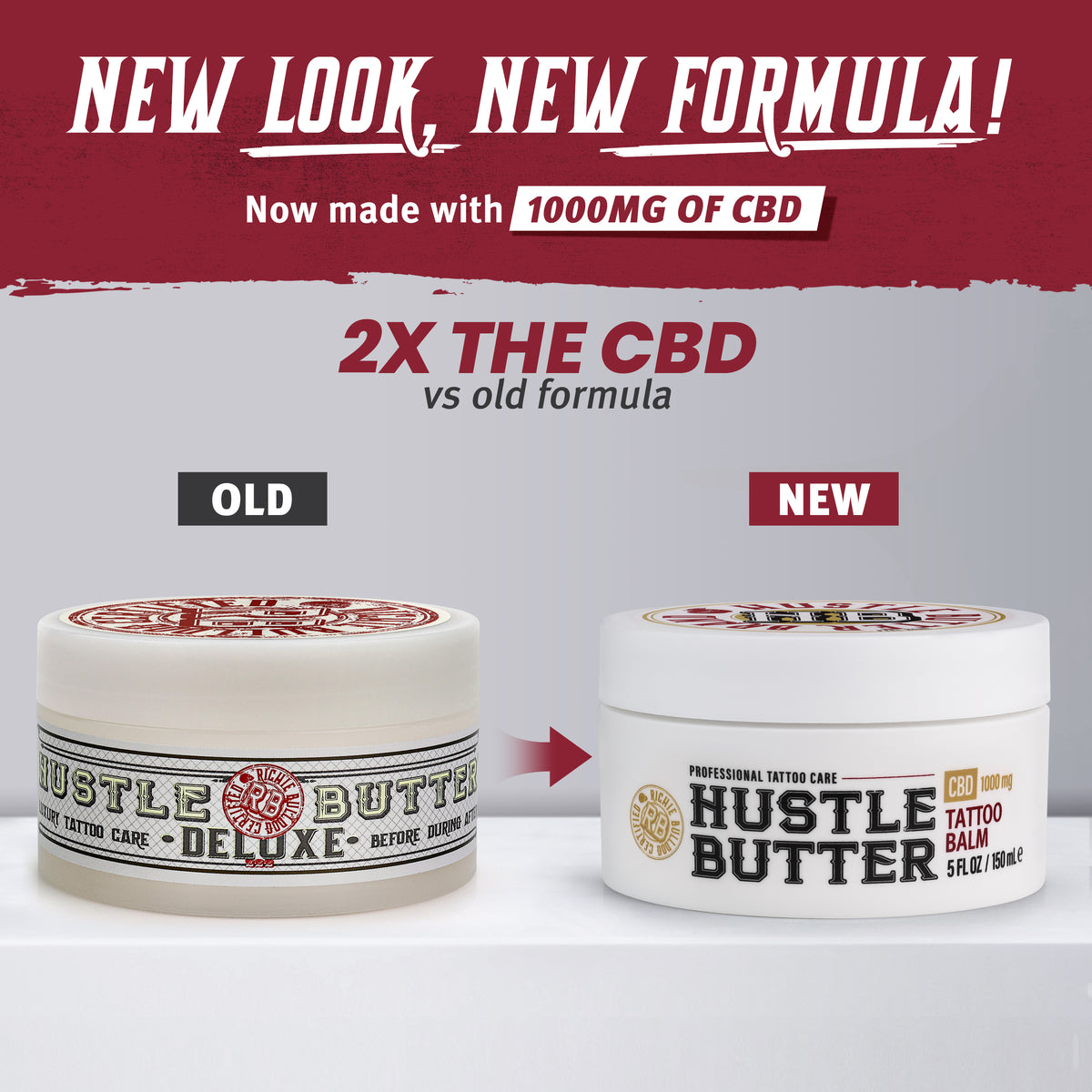 Comparison of old and new Hustle Butter tattoo balm containers with text about CBD content.