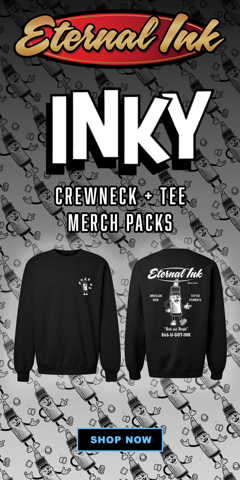 Promotional graphic for Eternal Ink Inky merch packs with black sweatshirts and a 'Shop Now' button.